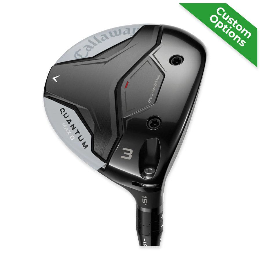 Callaway Quantum Max D Fairway Wood - FREE Custom Options