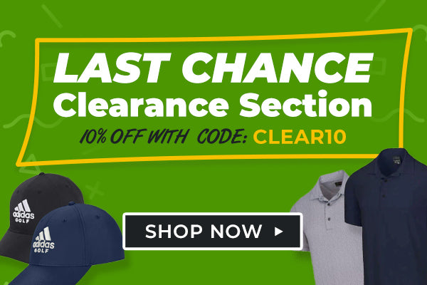 Save an Extra 10% on Clearance Golf Products! Save big on some of the biggest brands in the game!